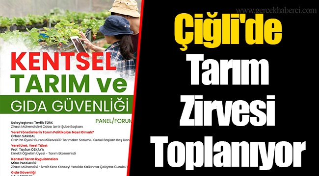 Çiğli'de Tarım Zirvesi Toplanıyor