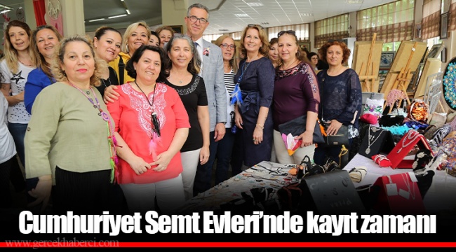 Cumhuriyet Semt Evleri’nde kayıt zamanı