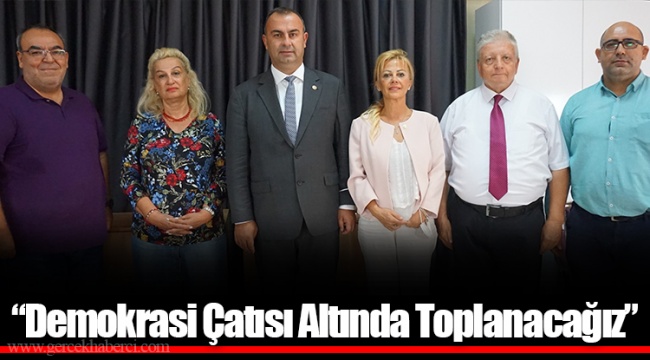 Demokrasi Çatısı Altında Toplanacağız