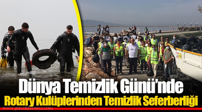 Dünya Temizlik Günü’nde Rotary Kulüplerinden Temizlik Seferberliği