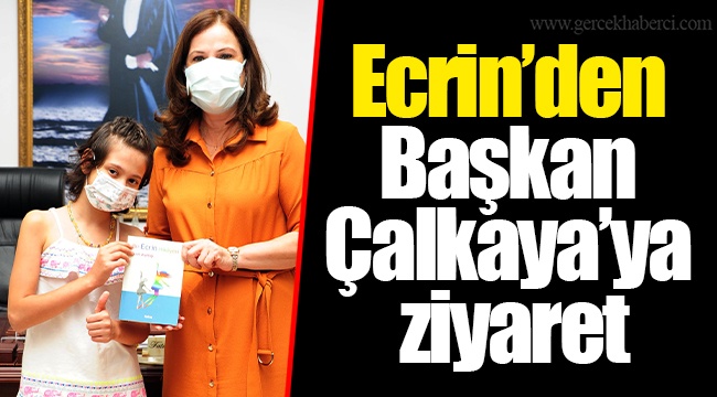 Ecrin’den Başkan Çalkaya’ya ziyaret