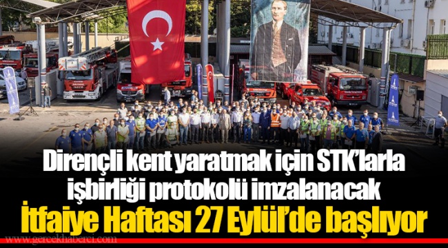 İtfaiye Haftası 27 Eylül’de başlıyor