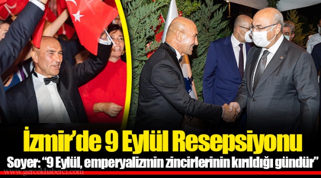 İzmir’de 9 Eylül Resepsiyonu