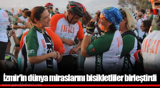 İzmir'in dünya miraslarını bisikletliler birleştirdi