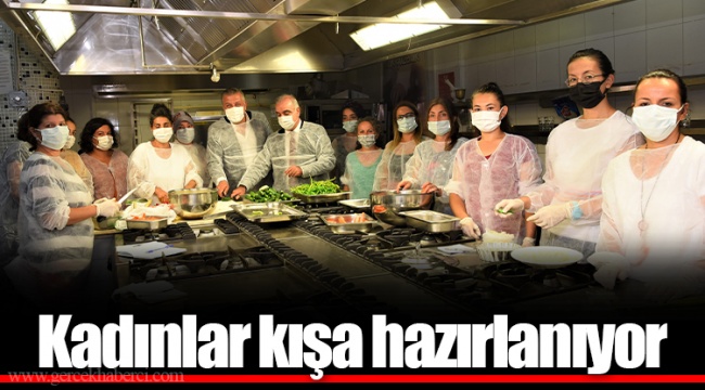 Kadınlar kışa hazırlanıyor
