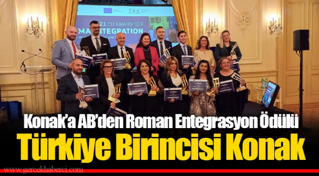 Konak’a AB’den Roman Entegrasyon Ödülü Türkiye Birincisi Konak