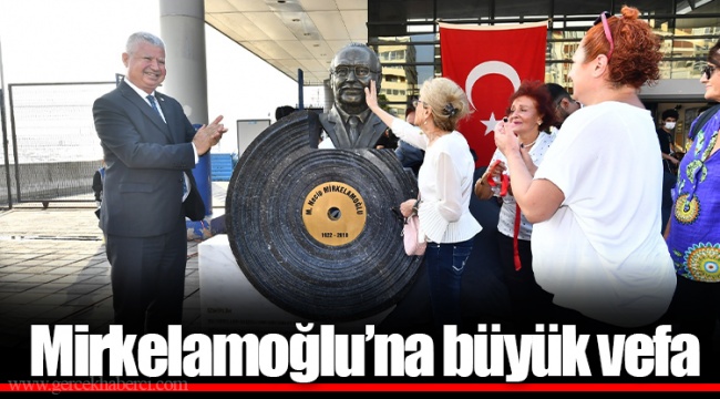 Mirkelamoğlu’na büyük vefa