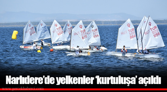 Narlıdere’de yelkenler ‘kurtuluşa’ açıldı