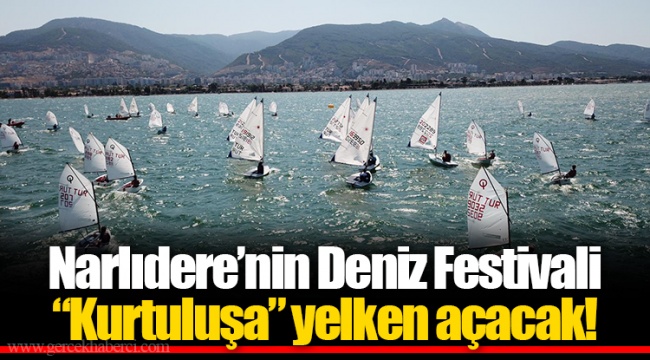 Narlıdere’nin Deniz Festivali “Kurtuluşa” yelken açacak!