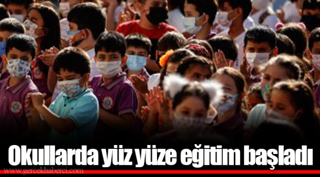 Okullarda yüz yüze eğitim başladı