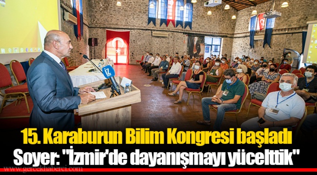 Soyer: "İzmir'de dayanışmayı yücelttik"