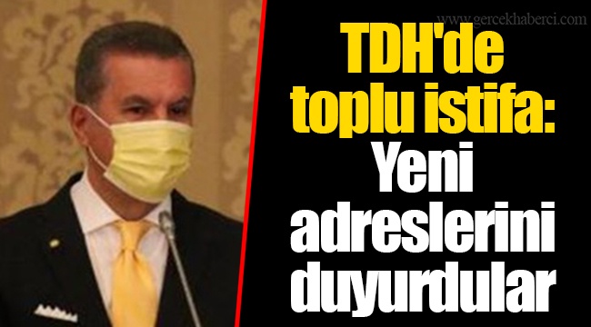 TDH'de toplu istifa: Yeni adreslerini duyurdular
