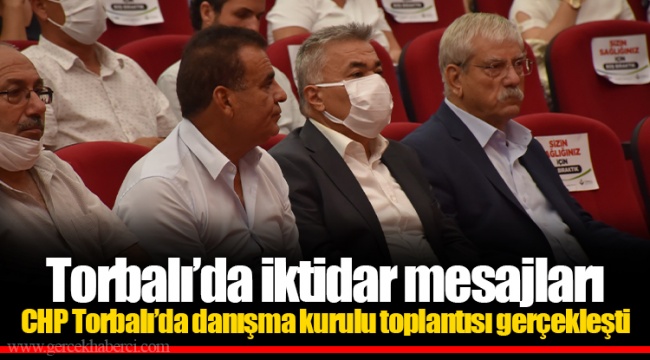 Torbalı’da iktidar mesajları