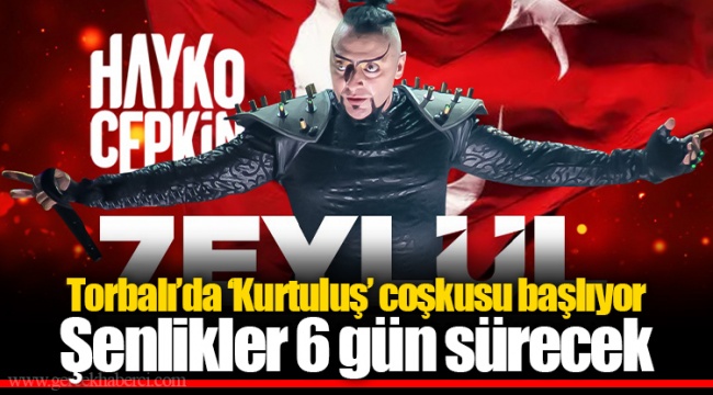 Torbalı’da ‘Kurtuluş’ coşkusu başlıyor