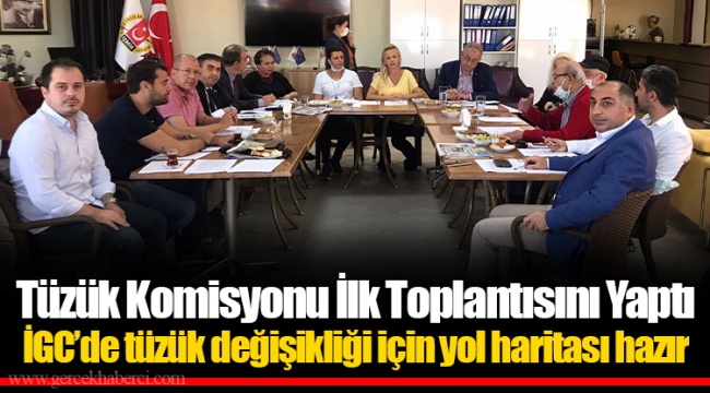 Tüzük Komisyonu İlk Toplantısını Yaptı