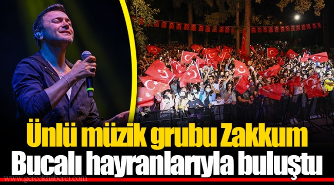Ünlü müzik grubu Zakkum Bucalı hayranlarıyla buluştu