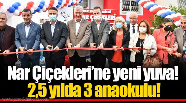 2,5 yılda 3 anaokulu!