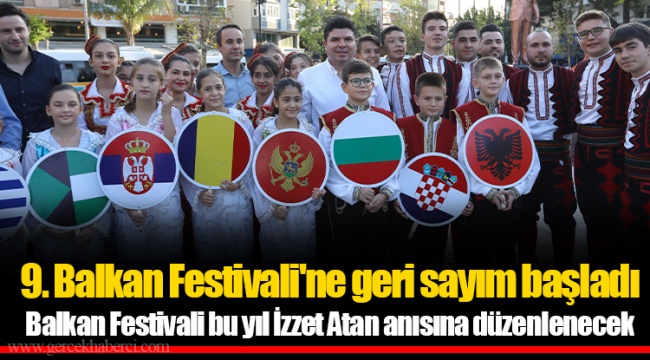 9. Balkan Festivali'ne geri sayım başladı