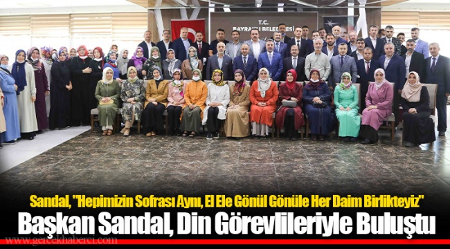 Başkan Sandal, Din Görevlileriyle Buluştu