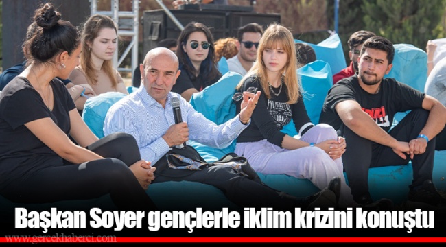 Başkan Soyer gençlerle iklim krizini konuştu