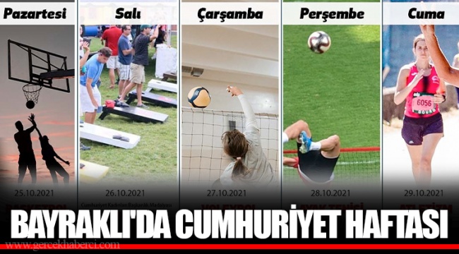 BAYRAKLI'DA CUMHURİYET HAFTASI