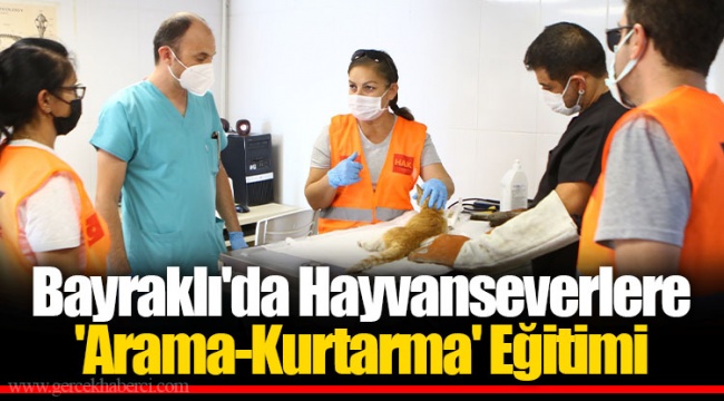 Bayraklı'da Hayvanseverlere 'Arama-Kurtarma' Eğitimi