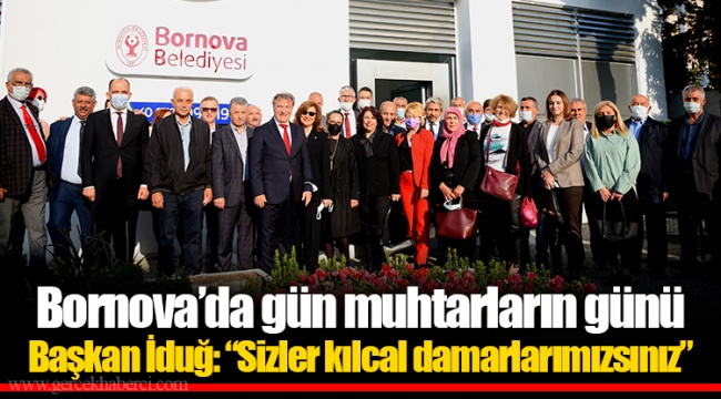 Bornova’da gün muhtarların günü