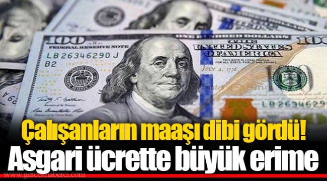 Çalışanların maaşı dibi gördü! Asgari ücrette büyük erime