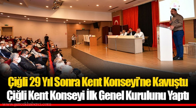 Çiğli Kent Konseyi İlk Genel Kurulunu Yaptı