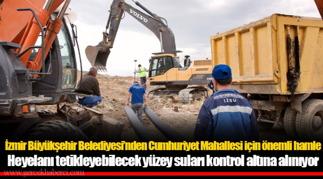 Heyelanı tetikleyebilecek yüzey suları kontrol altına alınıyor