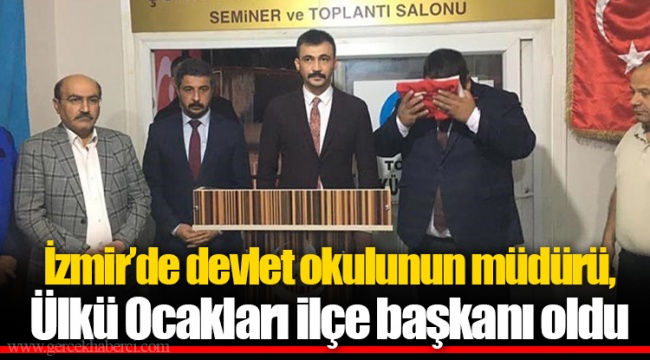 İzmir'de devlet okulunun müdürü, Ülkü Ocakları ilçe başkanı oldu