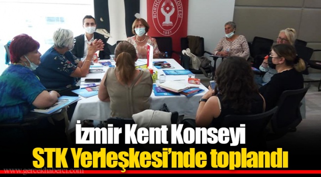 İzmir Kent Konseyi   STK Yerleşkesi’nde toplandı