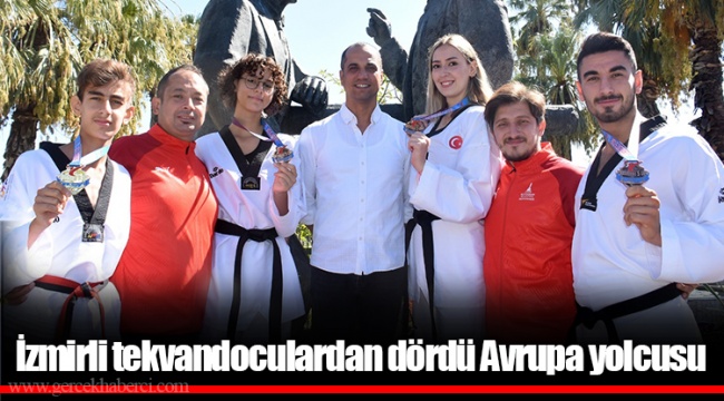 İzmirli tekvandoculardan dördü Avrupa yolcusu