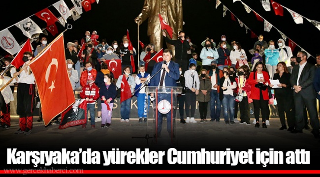 Karşıyaka’da yürekler Cumhuriyet için attı
