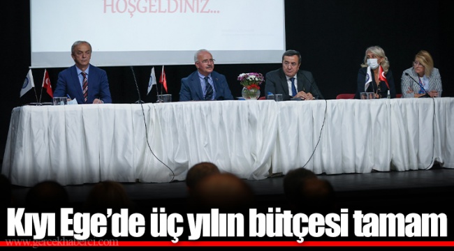 Kıyı Ege’de üç yılın bütçesi tamam