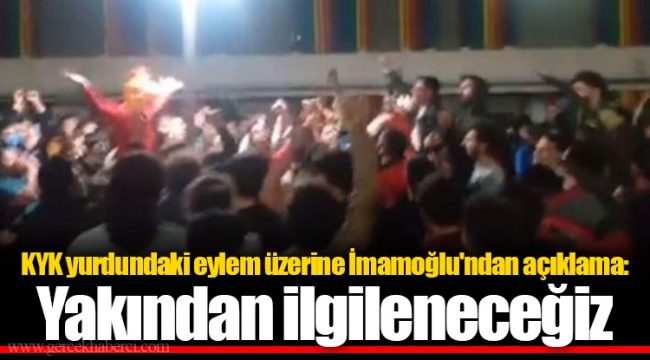 KYK yurdundaki eylem üzerine İmamoğlu'ndan açıklama: Yakından ilgileneceğiz