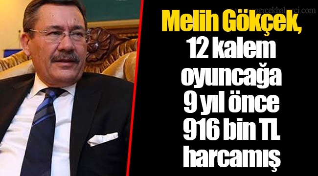 Melih Gökçek, 12 kalem oyuncağa 9 yıl önce 916 bin TL harcamış