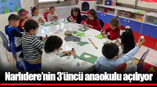Narlıdere’nin 3’üncü anaokulu açılıyor