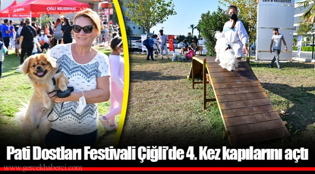 Pati Dostları Festivali Çiğli’de 4. Kez kapılarını açtı
