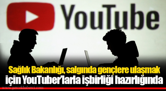Sağlık Bakanlığı, salgında gençlere ulaşmak için YouTuber’larla işbirliği hazırlığında