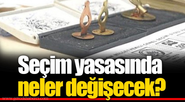 Seçim yasasında neler değişecek?