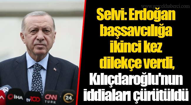 Selvi: Erdoğan başsavcılığa ikinci kez dilekçe verdi, Kılıçdaroğlu'nun iddiaları çürütüldü