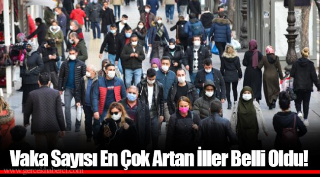 Vaka Sayısı En Çok Artan İller Belli Oldu!