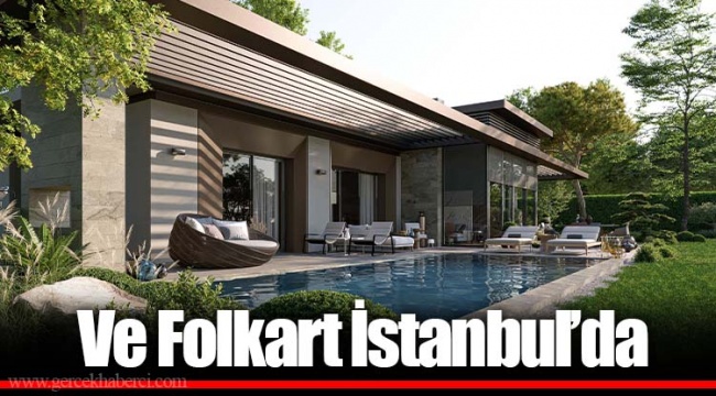 Ve Folkart İstanbul’da