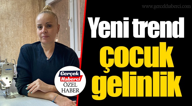 Yeni trend çocuk gelinlik