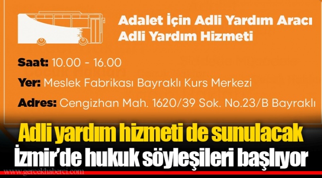 Adli yardım hizmeti de sunulacak