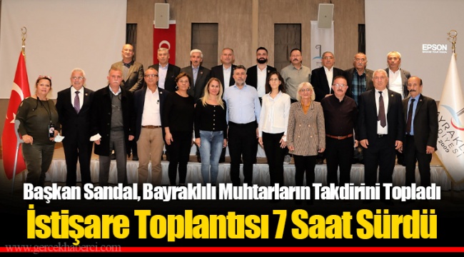 Başkan Sandal, Bayraklılı Muhtarların Takdirini Topladı