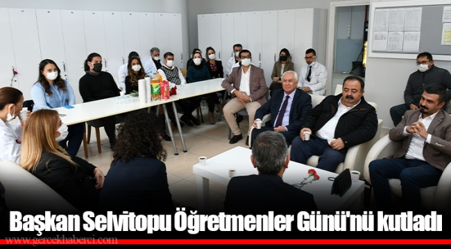 Başkan Selvitopu Öğretmenler Günü'nü kutladı