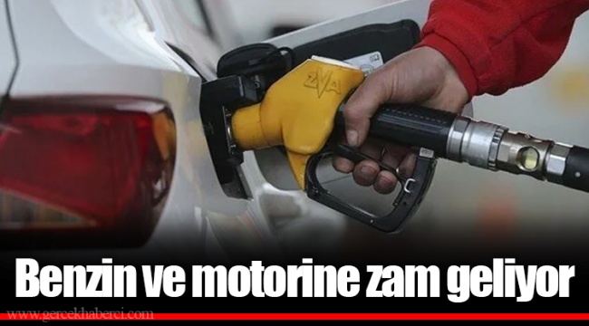 Benzin ve motorine zam geliyor