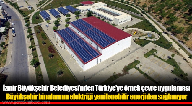 Büyükşehir binalarının elektriği yenilenebilir enerjiden sağlanıyor